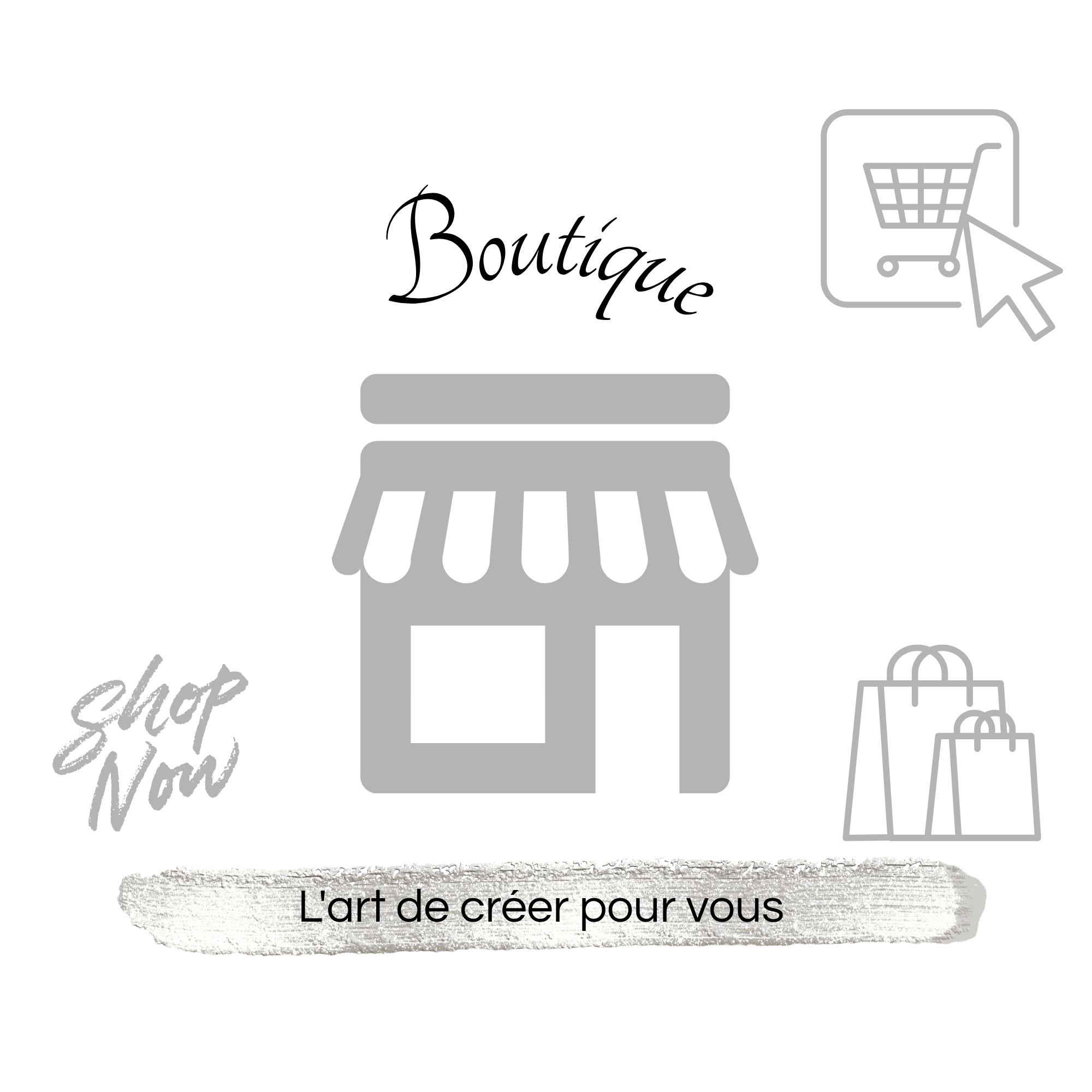 Notre Boutique